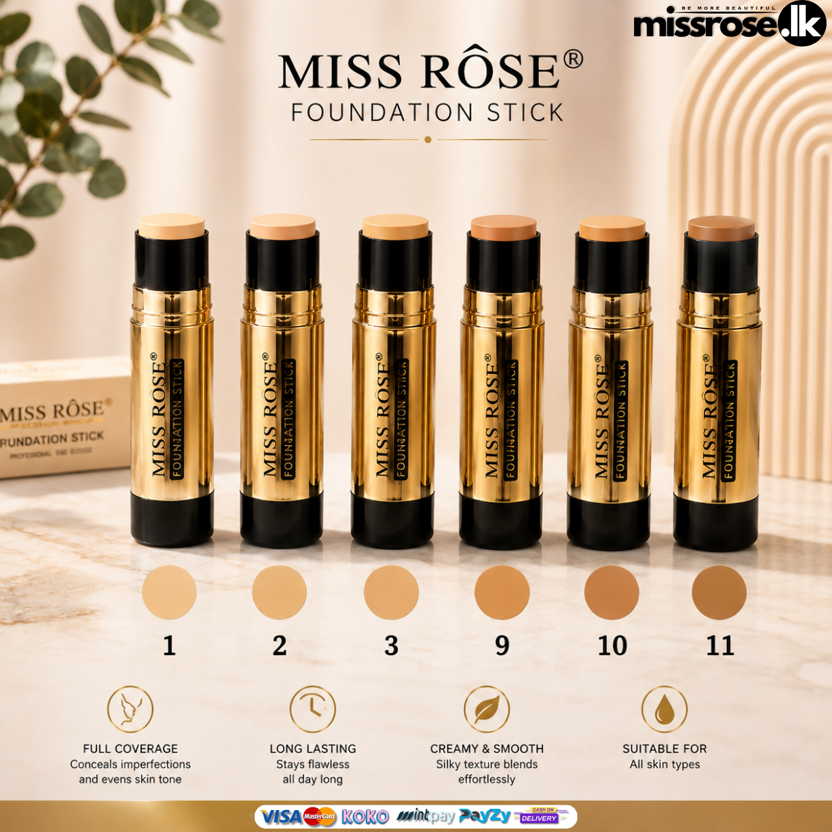 MISS ROSE Foundation Stick Shades