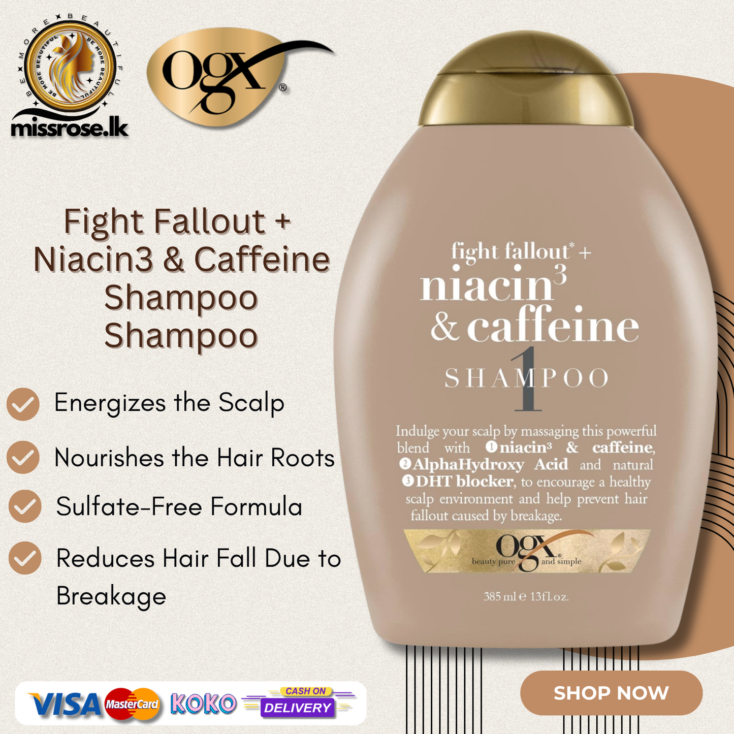 OGX Fight Fallout + Niacin3 & Caffeine Shampoo