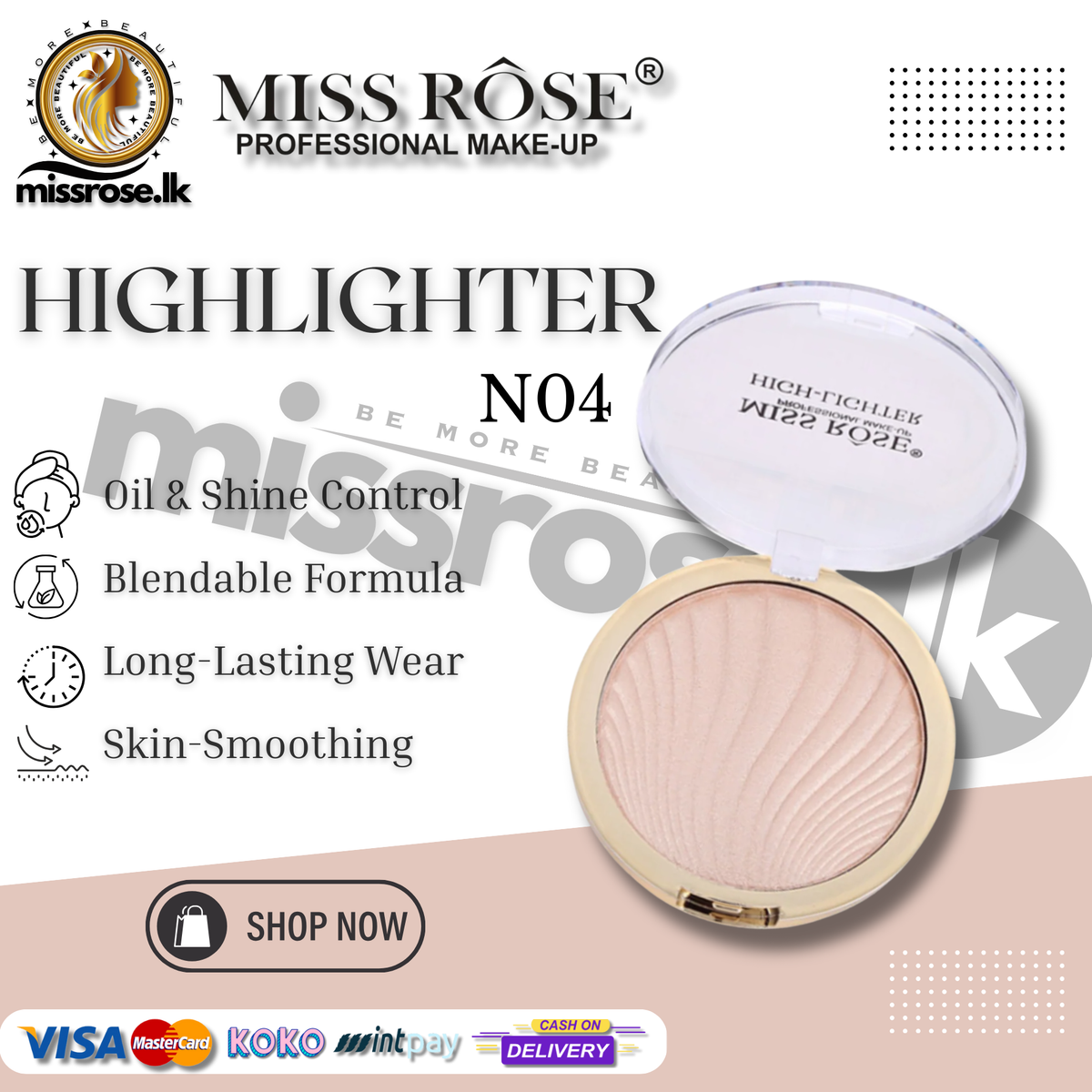 MISS ROSE High-lighter