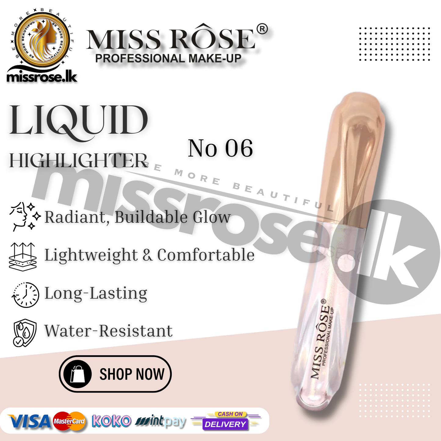 Miss Rose Liquid Highlighters