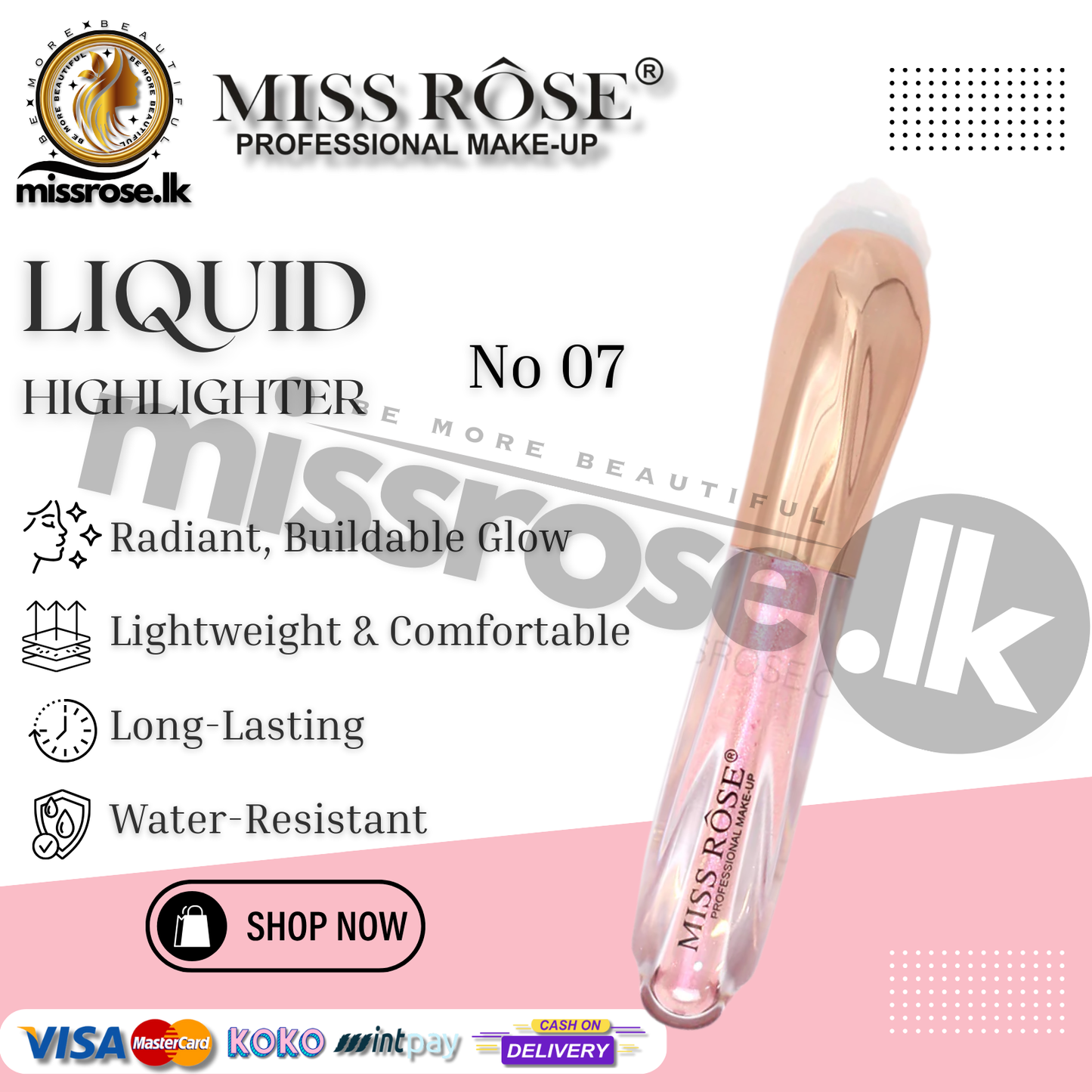 Miss Rose Liquid Highlighters