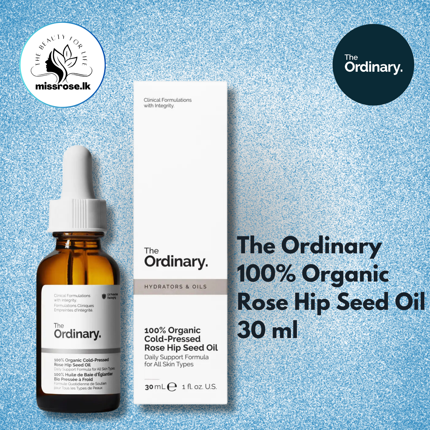 The Ordinary 100% Organic Rose Hip Seed Oil 30 ml