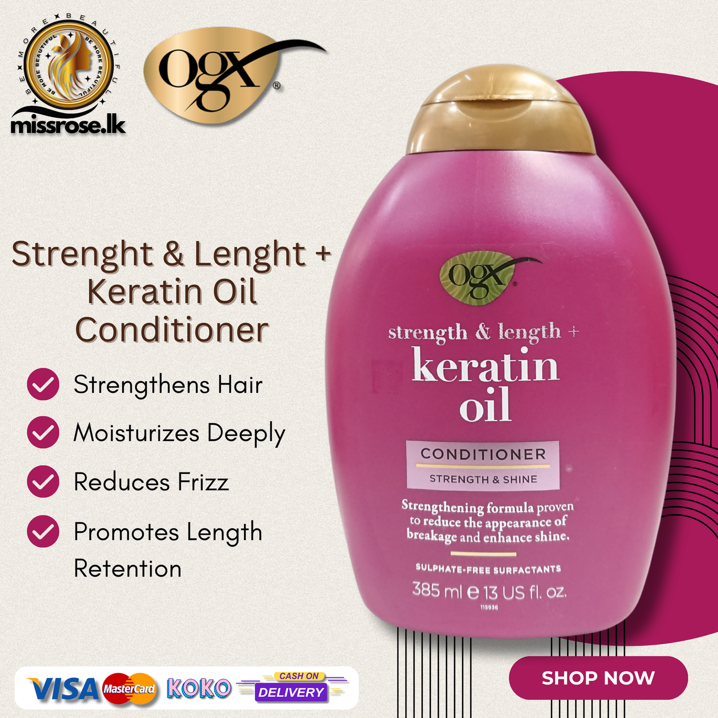 OGX STRENGTH & LENGTH KERATIN OIL CONDITIONER - Conditioner