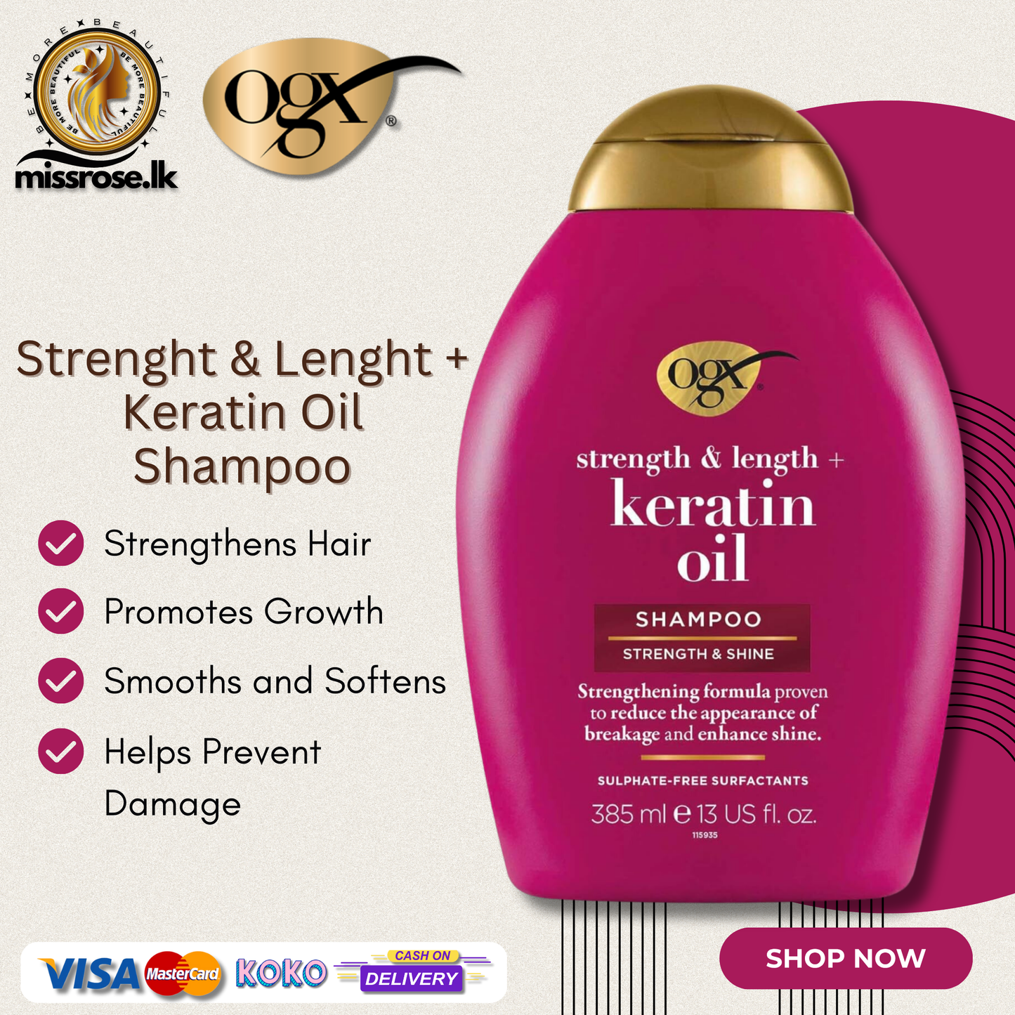 OGX STRENGTH & LENGTH KERATIN OIL SHAMPOO