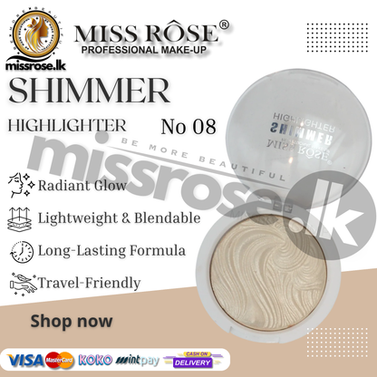 Missrose Shimmer Highlighter