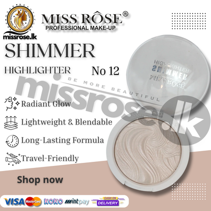 Missrose Shimmer Highlighter