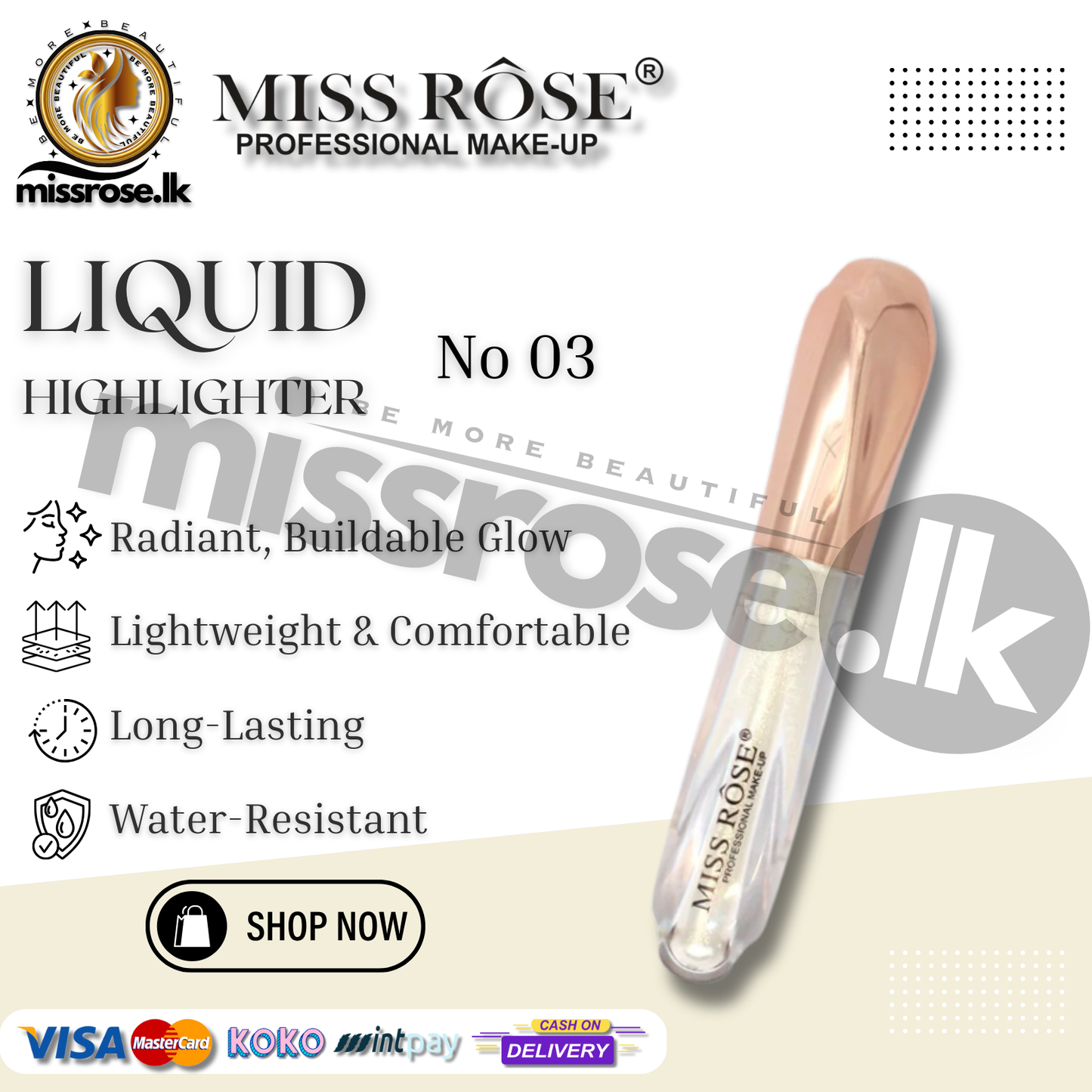 Miss Rose Liquid Highlighters