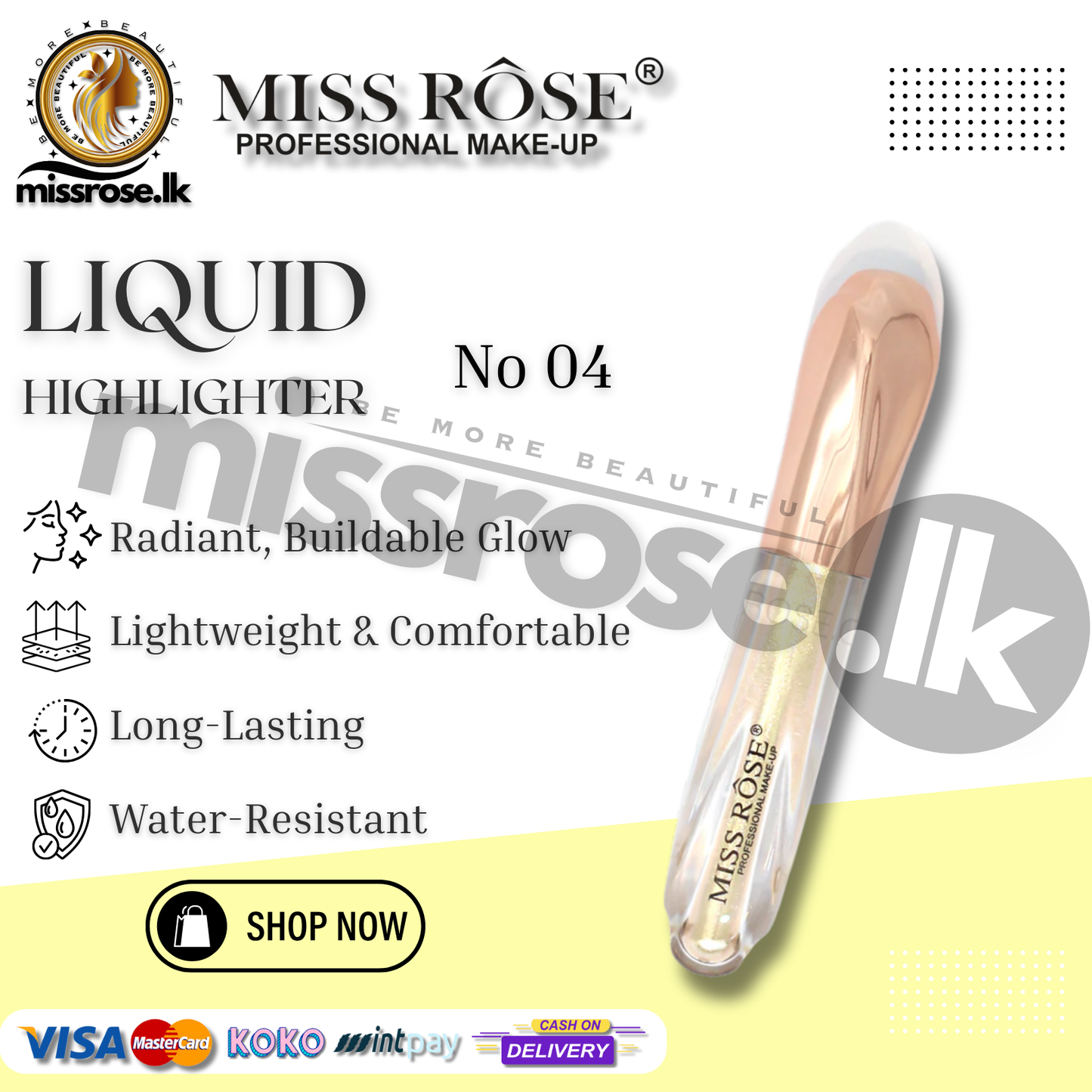 Miss Rose Liquid Highlighters