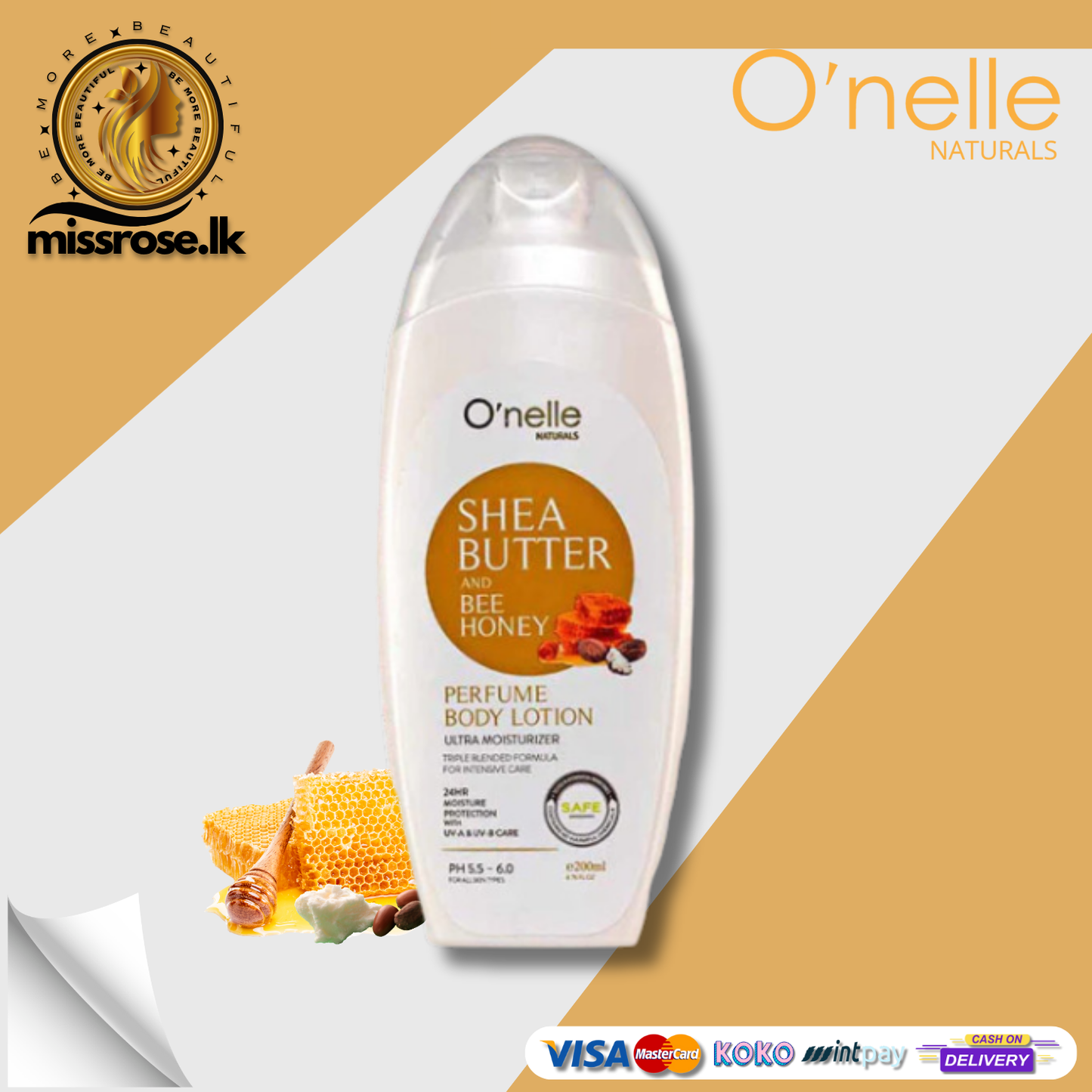 O'NELLE NATURALS SHEA BUTTER AND BEE HONEY PERFUME BODY LOTION - 200ml