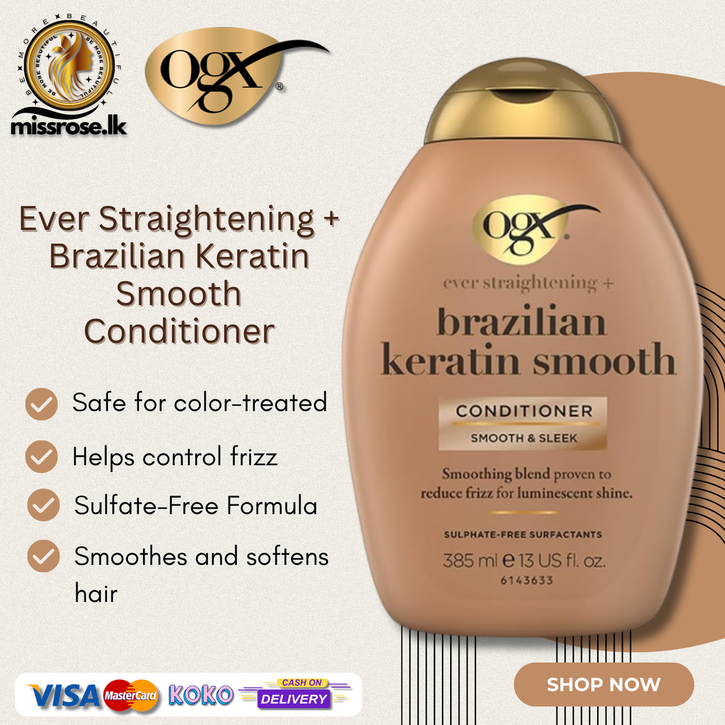 Ogx Ever Straightening + Brazilian Keratin Smooth conditioner