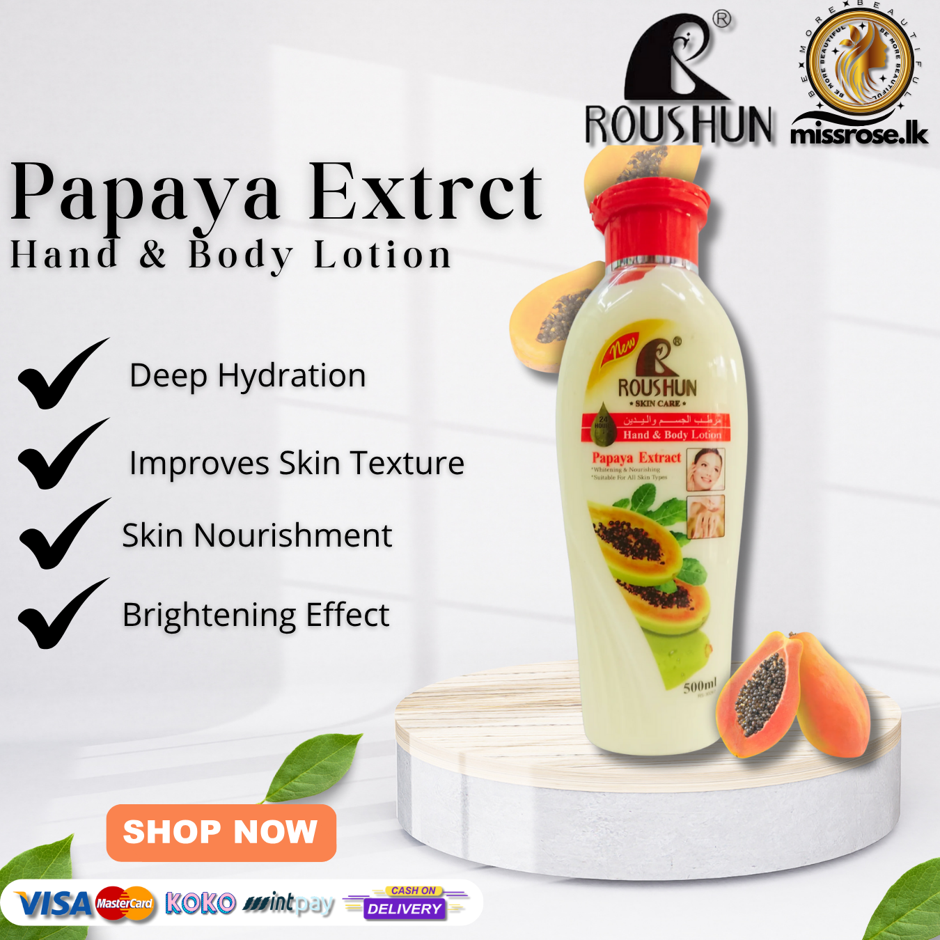 Roushun  papaya Extract Hand & Body lotion 500ml